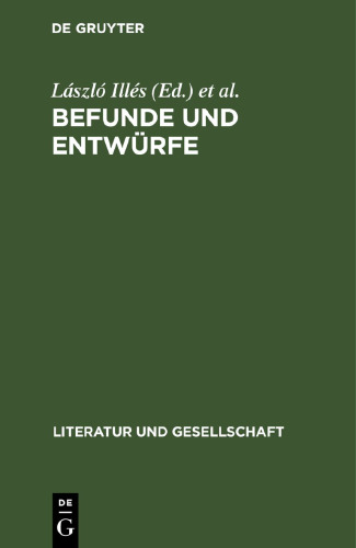 Befunde und Entwürfe: Zur Entwicklung der ungarischen marxistischen Literaturkritik und Literaturtheorie (1900–1945)