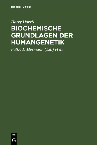 Biochemische Grundlagen der Humangenetik