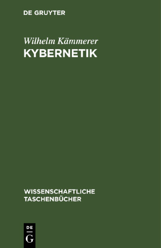 Kybernetik: Eine Einführung auf naturwissenschaftlicher Grundlage