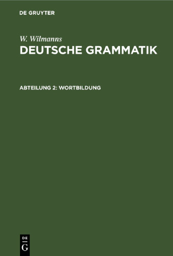 Deutsche Grammatik: Abteilung 2 Wortbildung