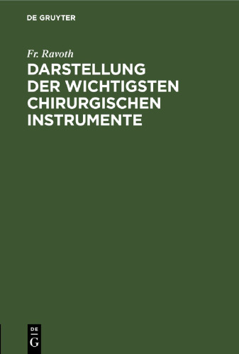 Darstellung der wichtigsten chirurgischen Instrumente