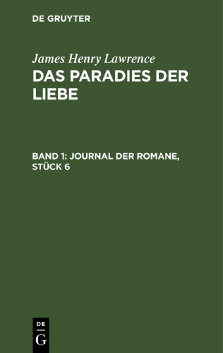 Das Paradies der Liebe: Band 1 Journal der Romane, Stück 6