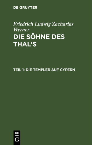 Die Söhne des Thal’s: Teil 1 Die Templer auf Cypern