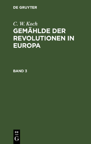 Gemählde der Revolutionen in Europa: Band 3