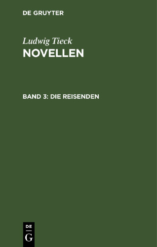 Novellen: Band 3 Die Reisenden