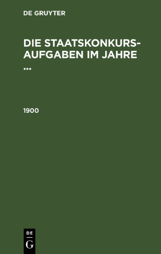 Die Staatskonkurs-Aufgaben im Jahre ...: 1900