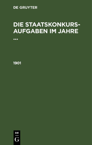 Die Staatskonkurs-Aufgaben im Jahre ...: 1901