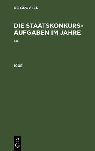 Die Staatskonkurs-Aufgaben im Jahre ...: 1905
