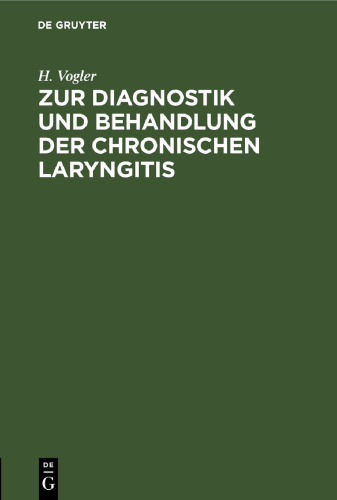 Zur Diagnostik und Behandlung der chronischen Laryngitis: Ein laryngoskopischer Beitrag