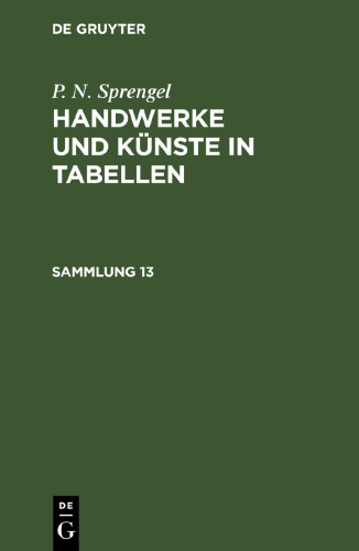 Handwerke und Künste in Tabellen: Sammlung 13