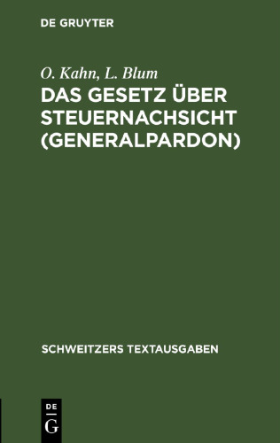 Das Gesetz über Steuernachsicht (Generalpardon): vom 3. Januar 1920