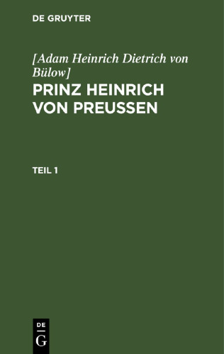 Prinz Heinrich von Preussen: Teil 1
