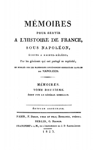 Mémoires pour servir a l'histoire de France, sous Napoléon: Tome 2 Mémoires