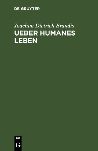 Ueber humanes Leben