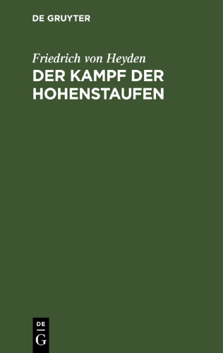 Der Kampf der Hohenstaufen: Trauerspiel