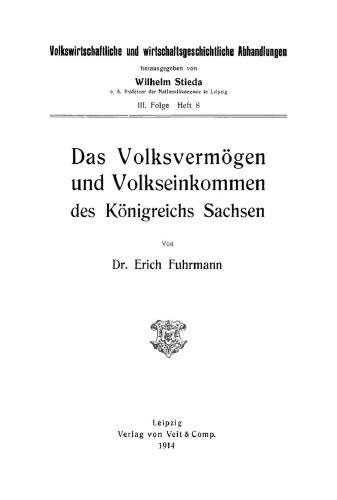 Das Volksvermögen und Volkseinkommen des Königreichs Sachsen
