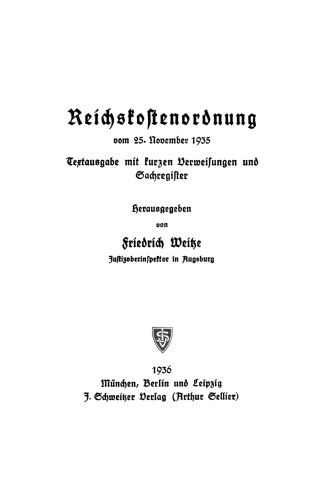 Reichskostenordnung vom 25. November 1935: Textausgabe mit kurzen Verweisungen und Sachregister