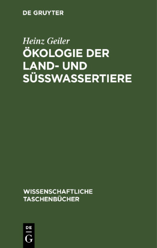 Ökologie der Land- und Süßwassertiere