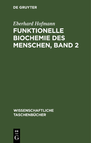 Funktionelle Biochemie des Menschen, Band 2