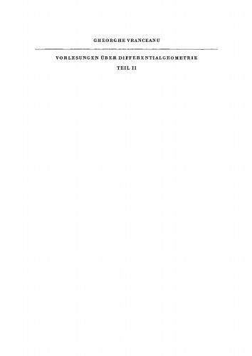 Vorlesungen über Differentialgeometrie: Teil 2
