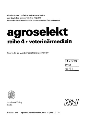 Agroselekt. Reihe 4: Veterinärmedizin: Band 33, Heft 1