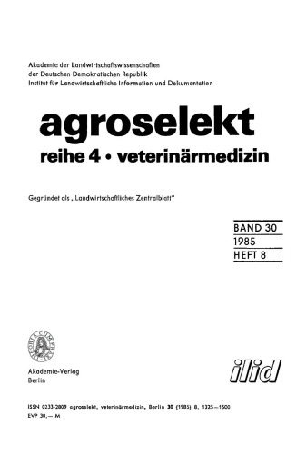 Agroselekt. Reihe 4: Veterinärmedizin: Band 30, Heft 8