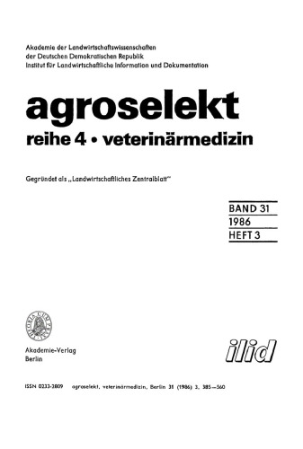 Agroselekt. Reihe 4: Veterinärmedizin: Band 31, Heft 3