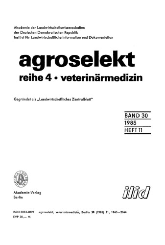 Agroselekt. Reihe 4: Veterinärmedizin: Band 30, Heft 11