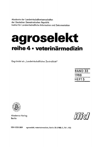 Agroselekt. Reihe 4: Veterinärmedizin: Band 33, Heft 5