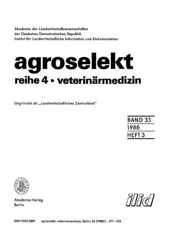 Agroselekt. Reihe 4: Veterinärmedizin: Band 33, Heft 3