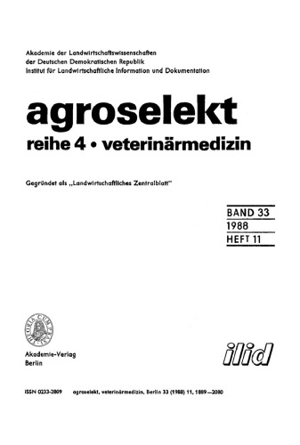 Agroselekt. Reihe 4: Veterinärmedizin: Band 33, Heft 11