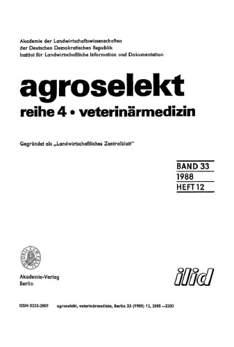 Agroselekt. Reihe 4: Veterinärmedizin: Band 33, Heft 12