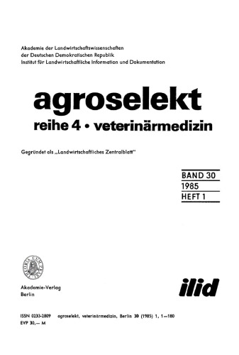 Agroselekt. Reihe 4: Veterinärmedizin: Band 30, Heft 1
