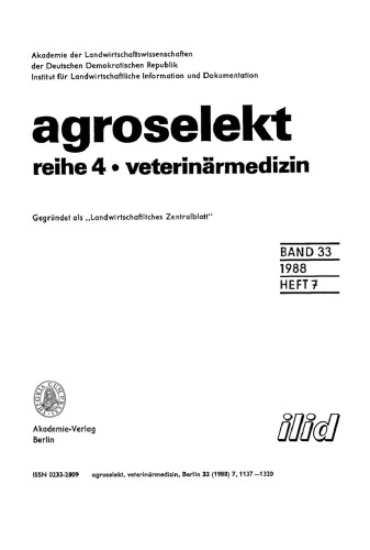 Agroselekt. Reihe 4: Veterinärmedizin: Band 33, Heft 7