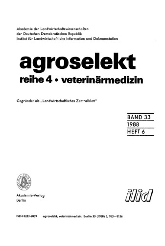 Agroselekt. Reihe 4: Veterinärmedizin: Band 33, Heft 6