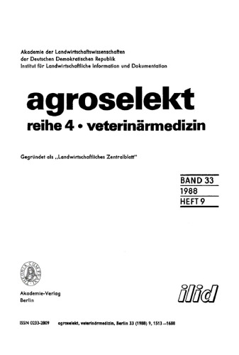 Agroselekt. Reihe 4: Veterinärmedizin: Band 33, Heft 9