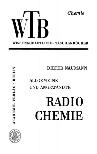 Allgemeine und angewandte Radiochemie