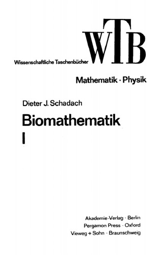 Biomathematik I: Kombinatorik, Wahrscheinlichkeit und Information
