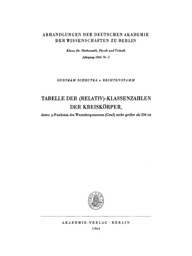 Tabelle der (Relativ)-Klassenzahlen der Kreiskörper, deren φ-Funktion des Wurzelexponenten (Grad) nicht größer als 256 ist