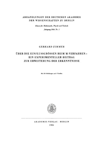 Über die Einflussgrössen beim M-Verfahren. Ein experimenteller Beitrag zur Erweiterung der Erkenntnisse