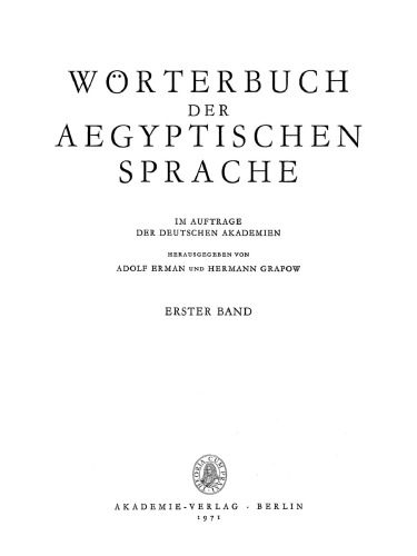 Wörterbuch der aegyptischen Sprache: Band 1