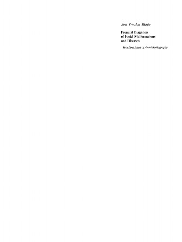 Prenatal Diagnosis of Foetal Malformations and Diseases: Teaching atlas of amniofoetography