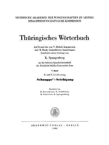 Thüringisches Wörterbuch: Band 5, Lieferung 8 und 9 Schnuppe² – Seichtgang