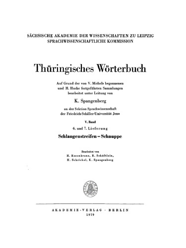 Thüringisches Wörterbuch: Band 5, Lieferung 6. und 7 Schlangenstreifen – Schnuppe