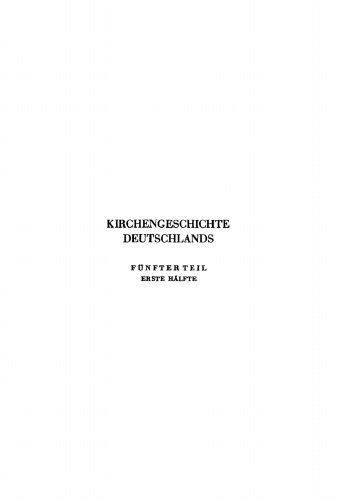 Kirchengeschichte Deutschlands: Teil 5, Hälfte 1