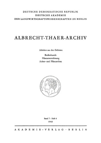 Albrecht-Thaer-Archiv: Band 7, Heft 6