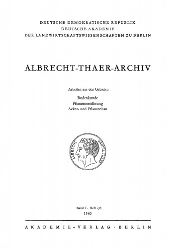 Albrecht-Thaer-Archiv: Band 7, Heft 7/8