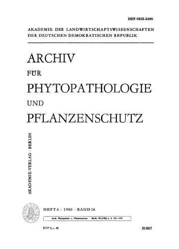 Archiv für Phytopathologie und Pflanzenschutz: Band 16, Heft 6