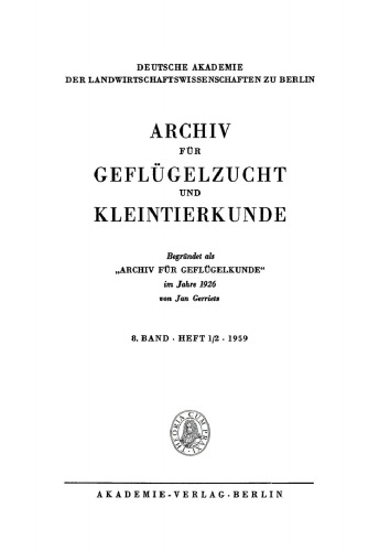 Archiv für Geflügelzucht und Kleintierkunde: Band 8, Heft 1/2