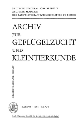 Archiv für Geflügelzucht und Kleintierkunde: Band 15, Heft 6